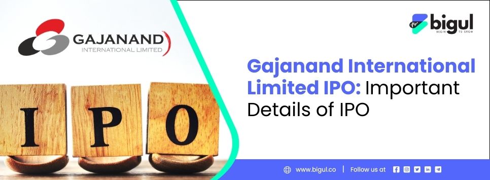 Gajanand International IPO